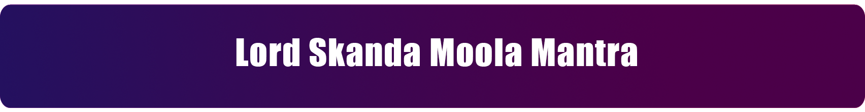 Moola Mantra